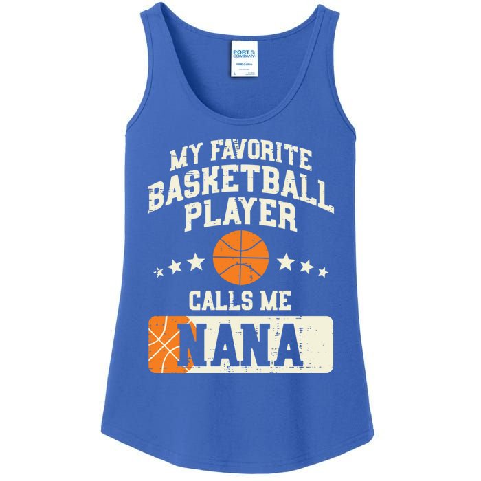 My Favorite Basketball Player Calls Me Nana Grandma Gift Ladies Essential Tank