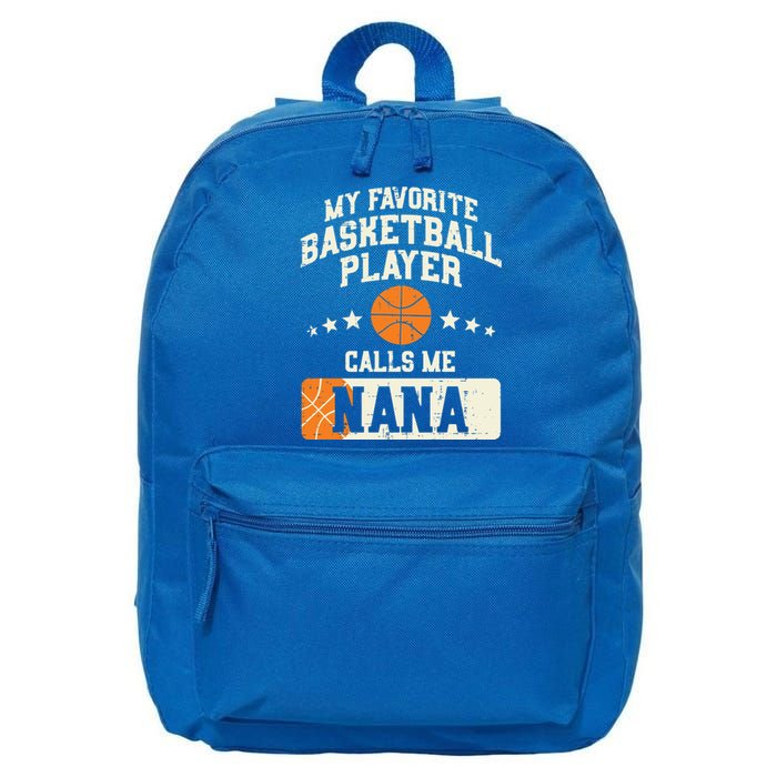 My Favorite Basketball Player Calls Me Nana Grandma Gift 16 in Basic Backpack