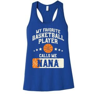 My Favorite Basketball Player Calls Me Nana Grandma Gift Women's Racerback Tank