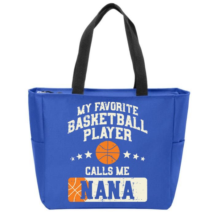 My Favorite Basketball Player Calls Me Nana Grandma Gift Zip Tote Bag