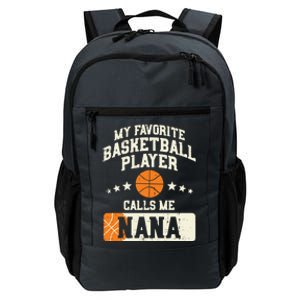 My Favorite Basketball Player Calls Me Nana Grandma Gift Daily Commute Backpack