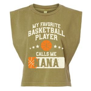 My Favorite Basketball Player Calls Me Nana Grandma Gift Garment-Dyed Women's Muscle Tee