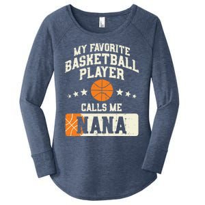 My Favorite Basketball Player Calls Me Nana Grandma Gift Women's Perfect Tri Tunic Long Sleeve Shirt