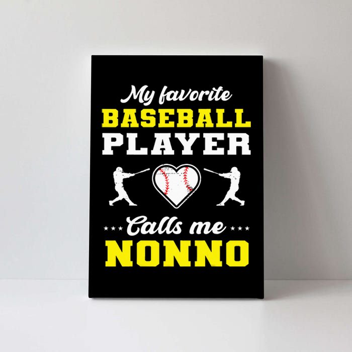 My Favorite Baseball Player Calls Me Nonno Mother's Day Canvas