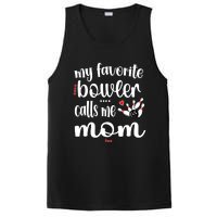 My Favorite Bowler Calls Me Bowling Mom Bowler Mama Gift PosiCharge Competitor Tank