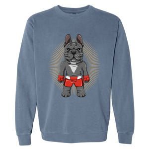 Mma French Bulldog Fighter Mixed Martial Arts Meaningful Gift Garment-Dyed Sweatshirt