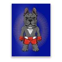 Mma French Bulldog Fighter Mixed Martial Arts Meaningful Gift Poster