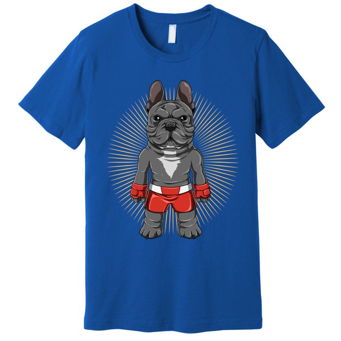 Mma French Bulldog Fighter Mixed Martial Arts Meaningful Gift Premium T-Shirt