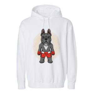 Mma French Bulldog Fighter Mixed Martial Arts Meaningful Gift Garment-Dyed Fleece Hoodie