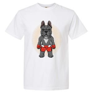 Mma French Bulldog Fighter Mixed Martial Arts Meaningful Gift Garment-Dyed Heavyweight T-Shirt