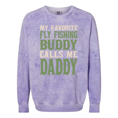 My Favorite Buddy Fly Fishing Daddy Angling Dad Hobby Family Gift Colorblast Crewneck Sweatshirt