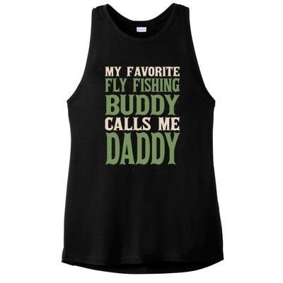 My Favorite Buddy Fly Fishing Daddy Angling Dad Hobby Family Gift Ladies PosiCharge Tri-Blend Wicking Tank