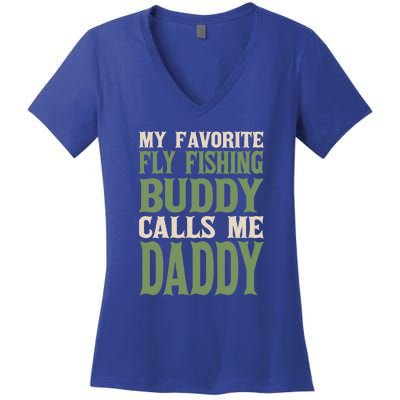 My Favorite Buddy Fly Fishing Daddy Angling Dad Hobby Family Gift Women's V-Neck T-Shirt