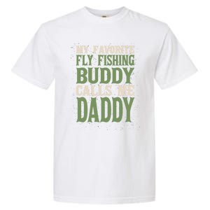 My Favorite Buddy Fly Fishing Daddy Angling Dad Hobby Family Gift Garment-Dyed Heavyweight T-Shirt