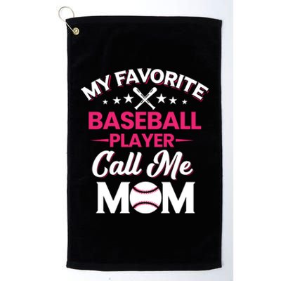 My Favorite Baseball Player Calls Me Mom Baseball Season Gift Platinum Collection Golf Towel