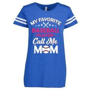 My Favorite Baseball Player Calls Me Mom Baseball Season Gift Enza Ladies Jersey Football T-Shirt