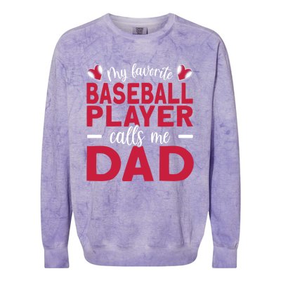 My Favorite Baseball Player Calls Me Dad Baseball Dad Gift Colorblast Crewneck Sweatshirt