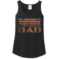 My Favorite Basketball Player Calls Me Dad Funny Quote Dad Ladies Essential Tank