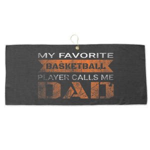 My Favorite Basketball Player Calls Me Dad Funny Quote Dad Large Microfiber Waffle Golf Towel