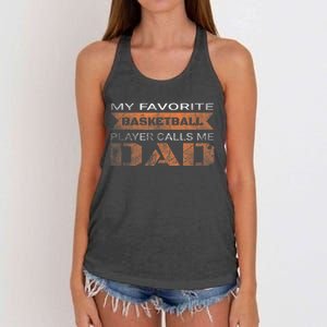 My Favorite Basketball Player Calls Me Dad Funny Quote Dad Women's Knotted Racerback Tank