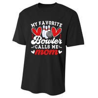 My Favorite Bowler Calls Me Mom Of A Bowler Mama Bowling Mom Gift Performance Sprint T-Shirt