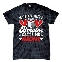 My Favorite Bowler Calls Me Mom Of A Bowler Mama Bowling Mom Gift Tie-Dye T-Shirt