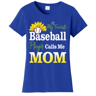 My Favorite Baseball Player Calls Me Mom Baseball Sunflower Gift Women's T-Shirt