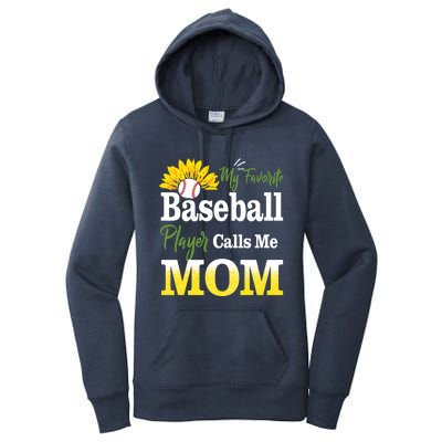 My Favorite Baseball Player Calls Me Mom Baseball Sunflower Gift Women's Pullover Hoodie