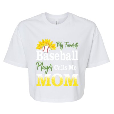 My Favorite Baseball Player Calls Me Mom Baseball Sunflower Gift Bella+Canvas Jersey Crop Tee