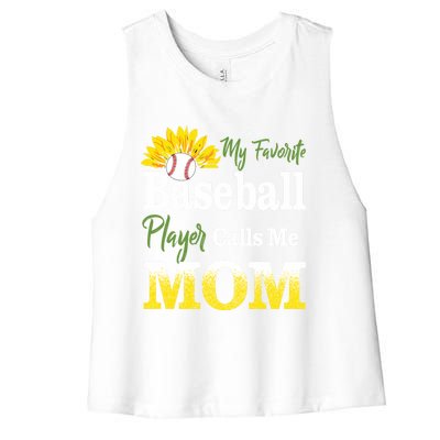 My Favorite Baseball Player Calls Me Mom Baseball Sunflower Gift Women's Racerback Cropped Tank