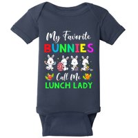 My Favorite Bunnies Call Me Lunch Lady Funny Easter Day Baby Bodysuit