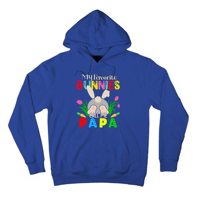 My Favorite Bunnies Call Me Papa Funny Easter Grand Dad Funny Gift Hoodie