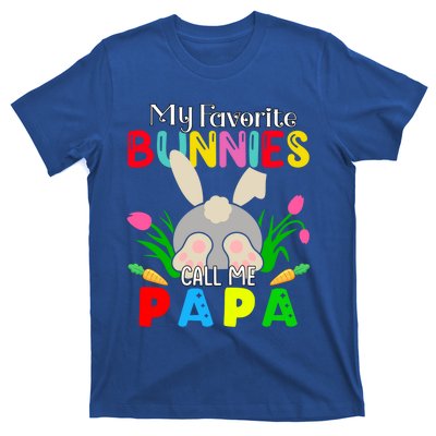 My Favorite Bunnies Call Me Papa Funny Easter Grand Dad Funny Gift T-Shirt