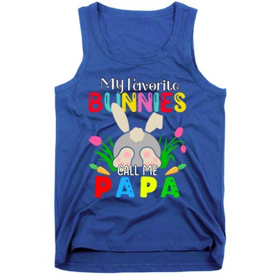 My Favorite Bunnies Call Me Papa Funny Easter Grand Dad Funny Gift Tank Top