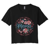 Mama Floral Boho Style She Is Mom Mothers Day Women's Crop Top Tee