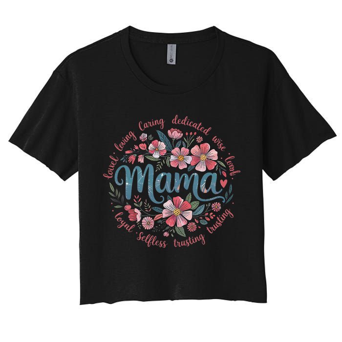 Mama Floral Boho Style She Is Mom Mothers Day Women's Crop Top Tee