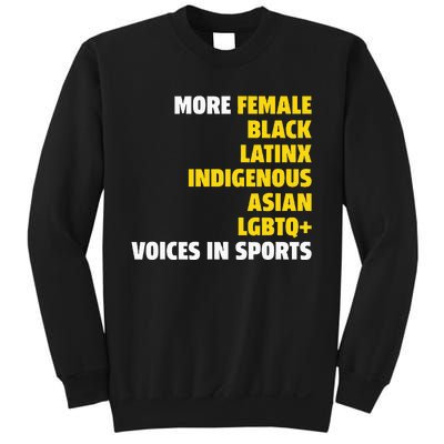 More Female Black Latinx Indigenous Lgbtq Voices In Sports Sweatshirt