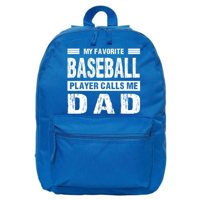 My Favorite Baseball Player Calls Me Dad Meaningful Gift 16 in Basic Backpack