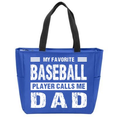 My Favorite Baseball Player Calls Me Dad Meaningful Gift Zip Tote Bag