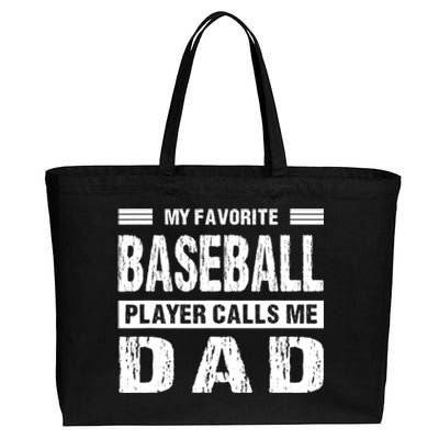 My Favorite Baseball Player Calls Me Dad Meaningful Gift Cotton Canvas Jumbo Tote