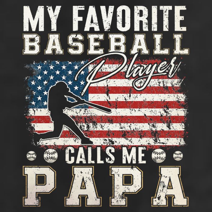 My Favorite Baseball Player Calls Me Papa American Flag Cool Comfort Performance Bucket Hat