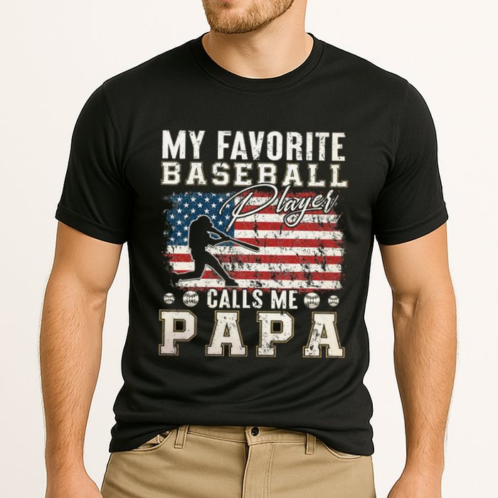 My Favorite Baseball Player Calls Me Papa American Flag Performance Shirt