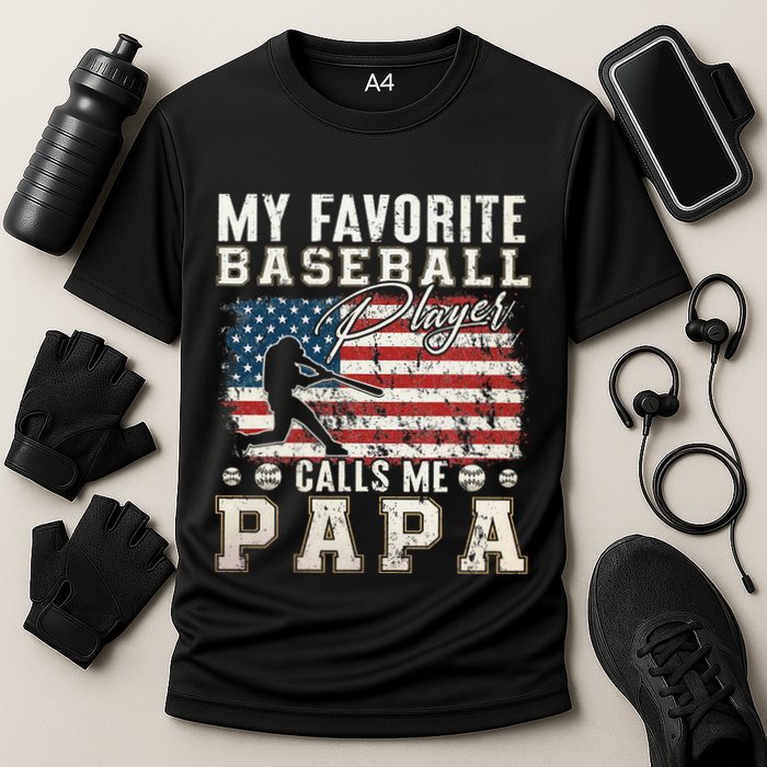 My Favorite Baseball Player Calls Me Papa American Flag Performance Shirt