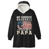 My Favorite Baseball Player Calls Me Papa American Flag Hooded Wearable Blanket