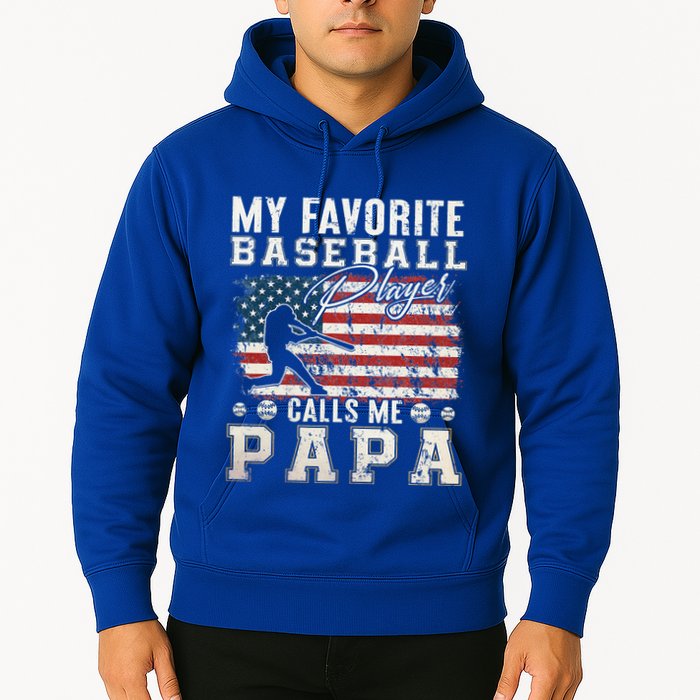 My Favorite Baseball Player Calls Me Papa American Flag Hoodie