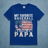 My Favorite Baseball Player Calls Me Papa American Flag T-Shirt