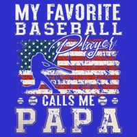 My Favorite Baseball Player Calls Me Papa American Flag Button