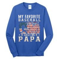 My Favorite Baseball Player Calls Me Papa American Flag Tall Long Sleeve T-Shirt