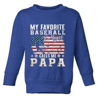 My Favorite Baseball Player Calls Me Papa American Flag Toddler Sweatshirt