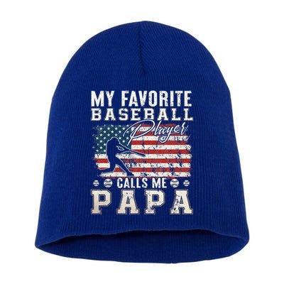 My Favorite Baseball Player Calls Me Papa American Flag Short Acrylic Beanie